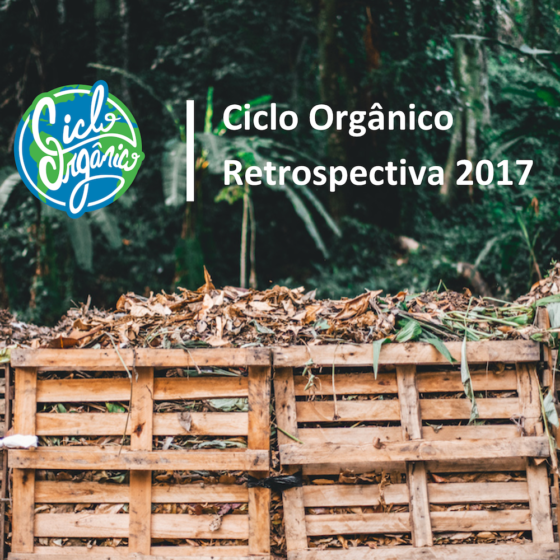 Retrospectiva Ciclo Orgânico 2017
